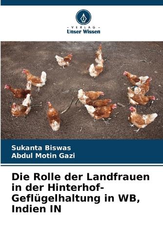 Die Rolle der Landfrauen in der Hinterhof-Geflügelhaltung in WB, Indien IN
