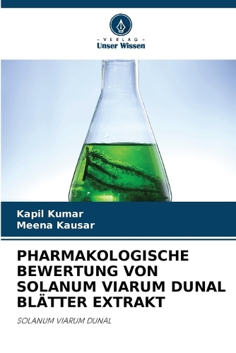 Pharmakologische Bewertung Von Solanum Viarum Dunal Blätter Extrakt