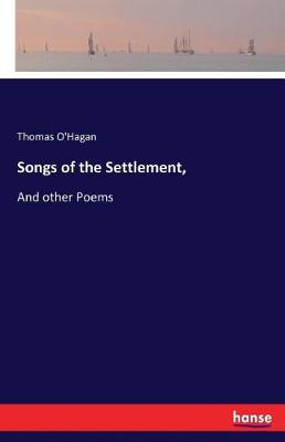 Songs of the Settlement,