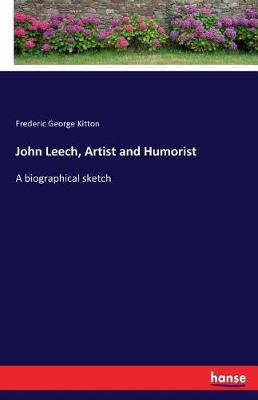 John Leech, Artist and Humorist