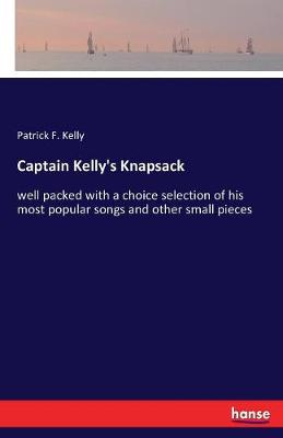 Captain Kelly's Knapsack