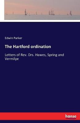 The Hartford Ordination