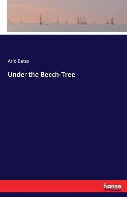 Under the Beech-Tree