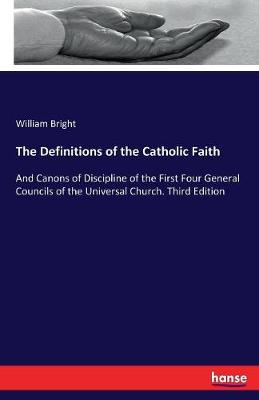 The Definitions of the Catholic Faith