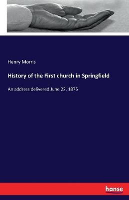 History of the First Church in Springfield
