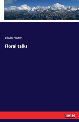 Floral Talks
