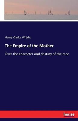 The Empire of the Mother