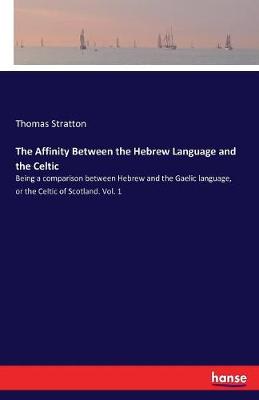 The Affinity Between the Hebrew Language and the Celtic