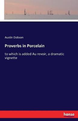 Proverbs in Porcelain