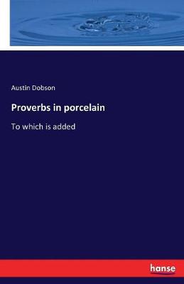 Proverbs in Porcelain