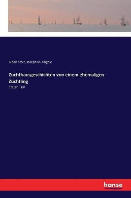Zuchthausgeschichten Von Einem Ehemaligen Z chtling