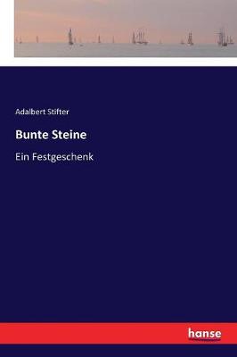 Bunte Steine