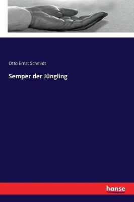 Semper Der J ngling