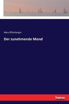 Der Zunehmende Mond