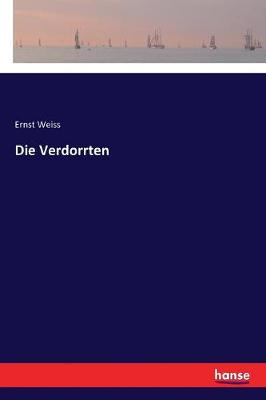 Die Verdorrten
