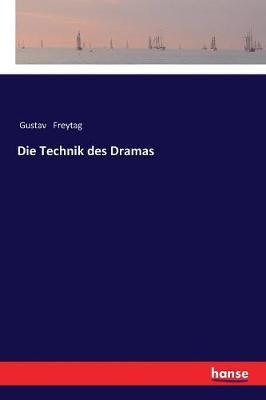 Die Technik Des Dramas