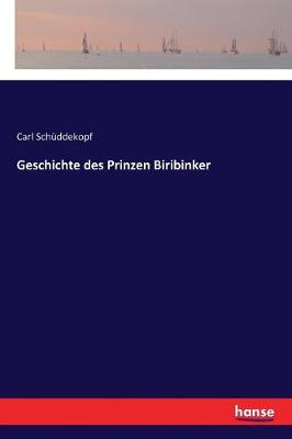 Geschichte Des Prinzen Biribinker