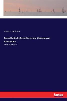 Transatlantische Reiseskizzen Und Christophorus B renh uter