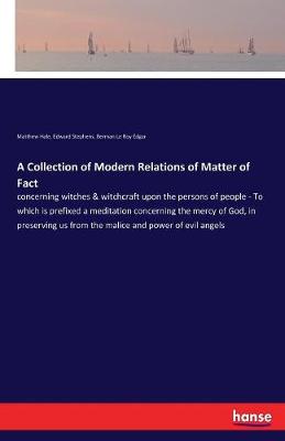 A Collection of Modern Relations of Matter of Fact