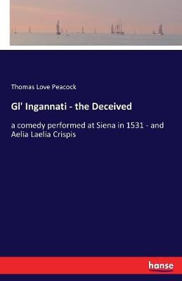 Gl' Ingannati - The Deceived