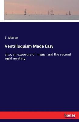 Ventriloquism Made Easy
