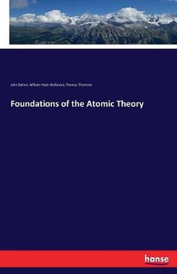 Foundations of the Atomic Theory