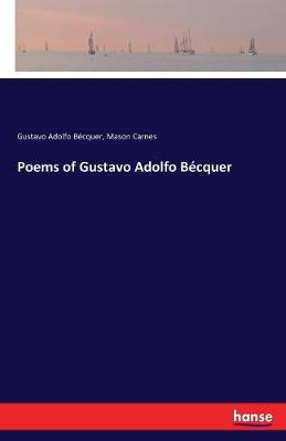 Poems of Gustavo Adolfo B cquer