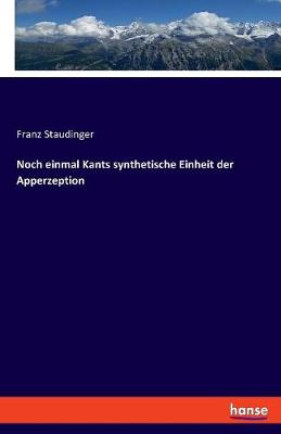 Noch Einmal Kants Synthetische Einheit Der Apperzeption