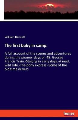 The First Baby in Camp.