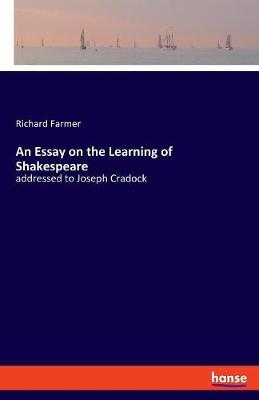 An Essay on the Learning of Shakespeare