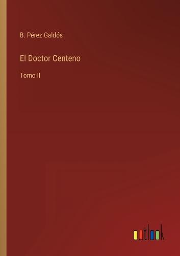 El Doctor Centeno