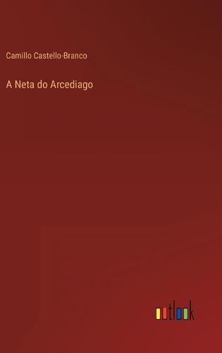 A Neta do Arcediago