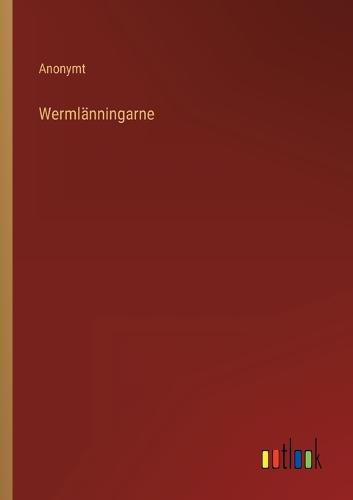 Wermlänningarne