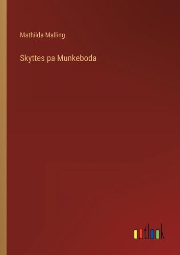 Skyttes pa Munkeboda