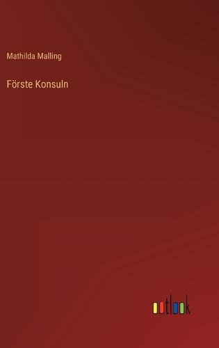 Förste Konsuln