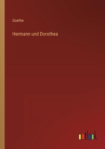 Hermann und Dorothea