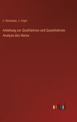 Anleitung zur Qualitativen und Quantitativen Analyse des Harns