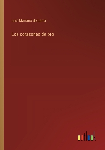 Los corazones de oro