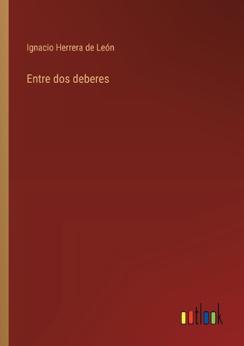 Entre dos deberes