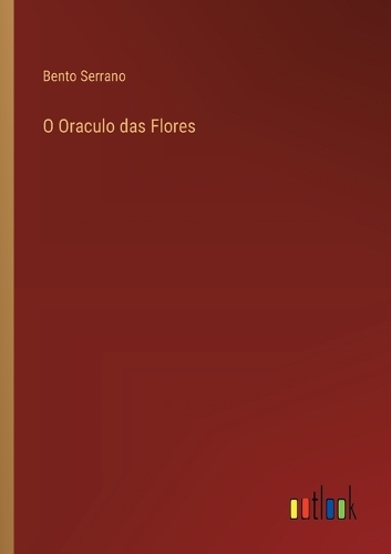 O Oraculo das Flores