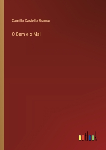 O Bem e o Mal