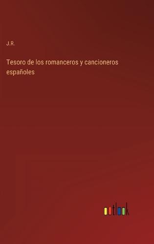 Tesoro de los romanceros y cancioneros españoles