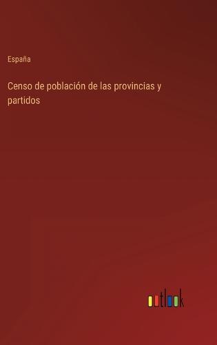 Censo de población de las provincias y partidos