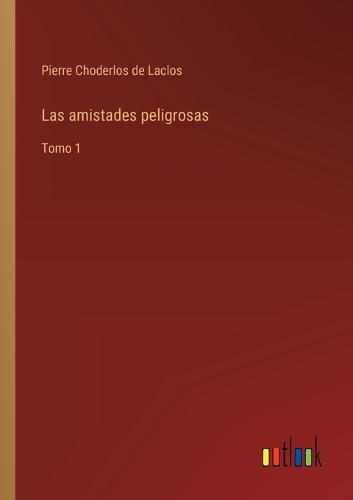 Las amistades peligrosas