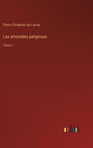 Las amistades peligrosas