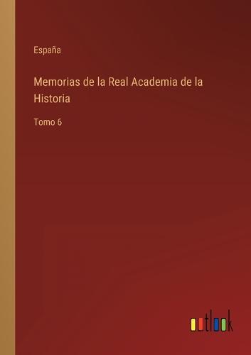 Memorias de la Real Academia de la Historia