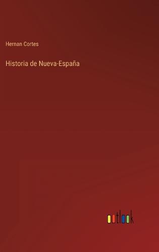 Historia de Nueva-España