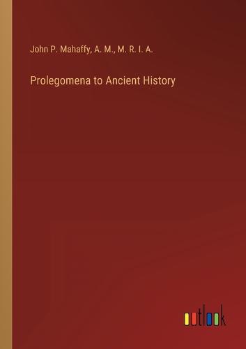 Prolegomena to Ancient History