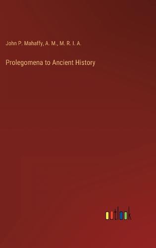 Prolegomena to Ancient History