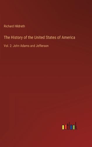 The History of the United States of America